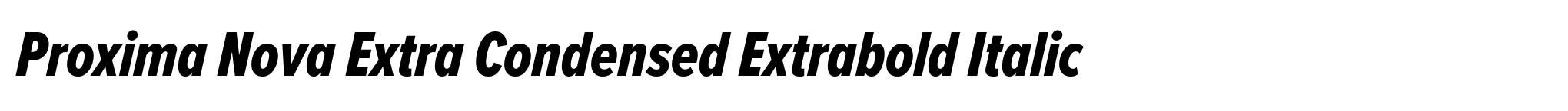 Proxima Nova Extra Condensed Extrabold Italic image